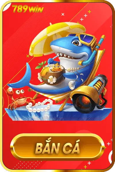 Bắn cá 789WIN